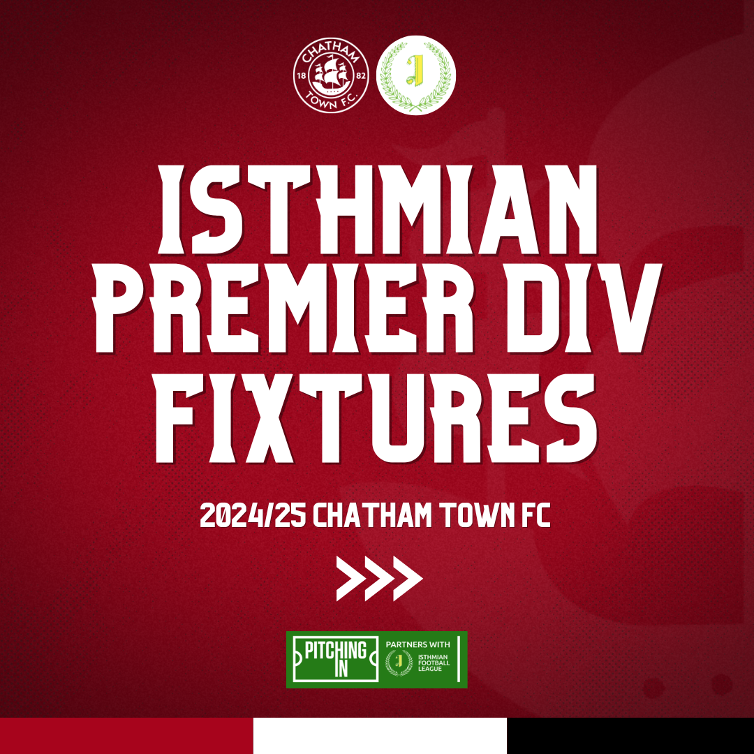 CHATS ISTHMIAN LEAGUE FIXTURES 2024/25