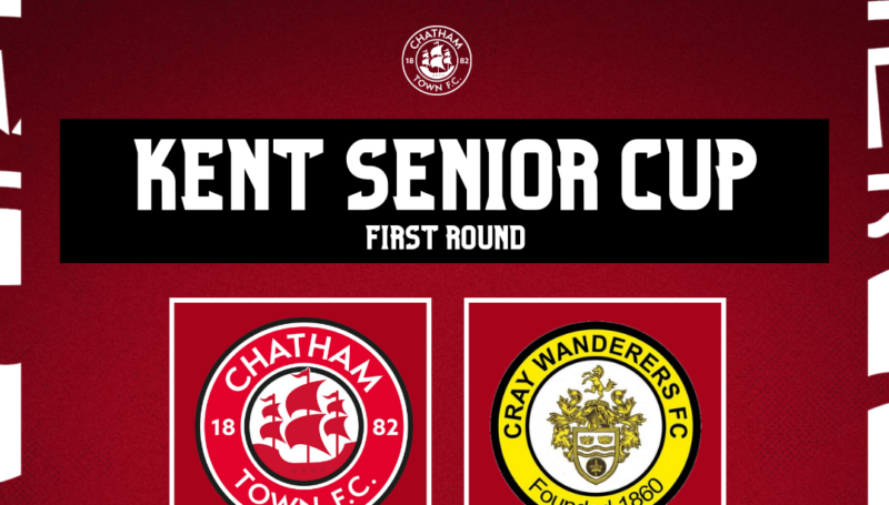 CHATS TO FACE CRAY WANDERERS IN KENT SENIOR CUP FIRST-ROUND